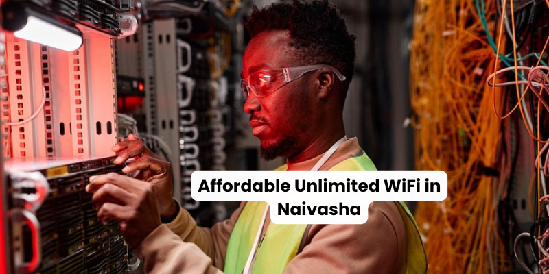 Affordable internet provider in Naivasha